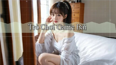 Trò chơi Game bài